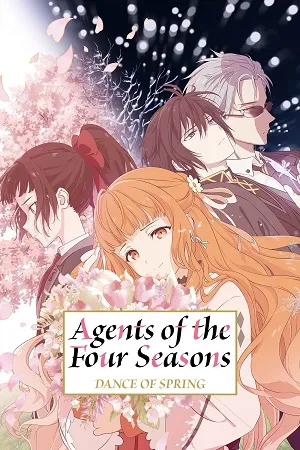 Agents of the Four Seasons: Dance of Spring 2026 Season 1 Hindi - English - Japanese  Audio WEB-DL 720p - 480p - 1080p [EP - 03 Added]