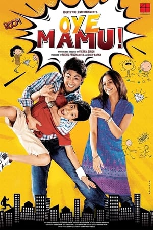 Oye Mamu! (2021) Hindi Movie 480p HDRip – [350MB] - Movierulz